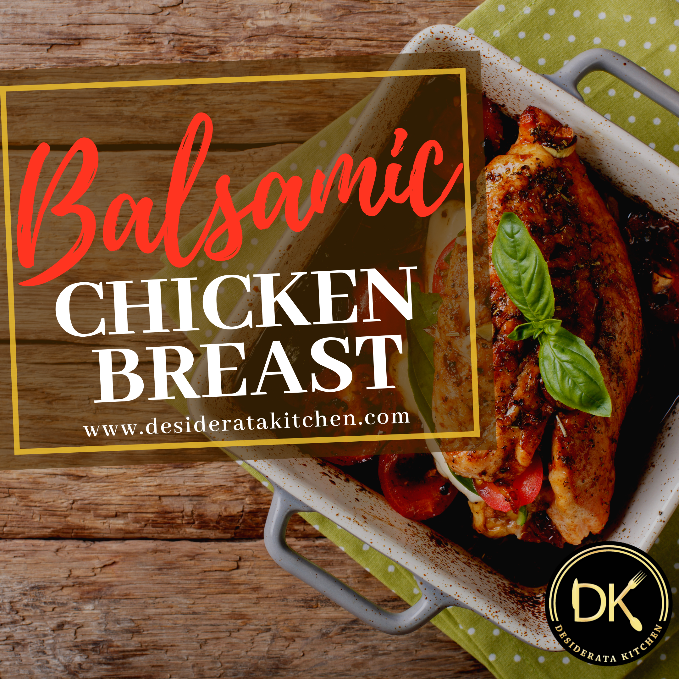 Balsamic Chicken Breast