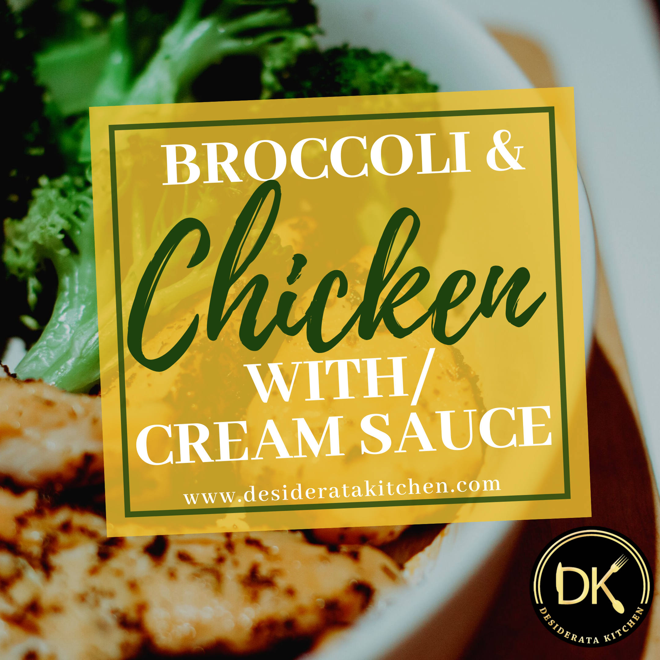 Chicken and Broccoli in Cream Sauce