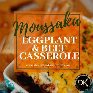 Moussaka (Beef & Eggplant Casserole)